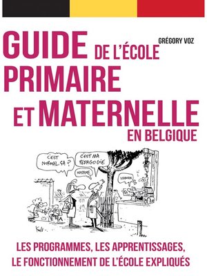 cover image of Guide pratique de l'école primaire et maternelle en Belgique